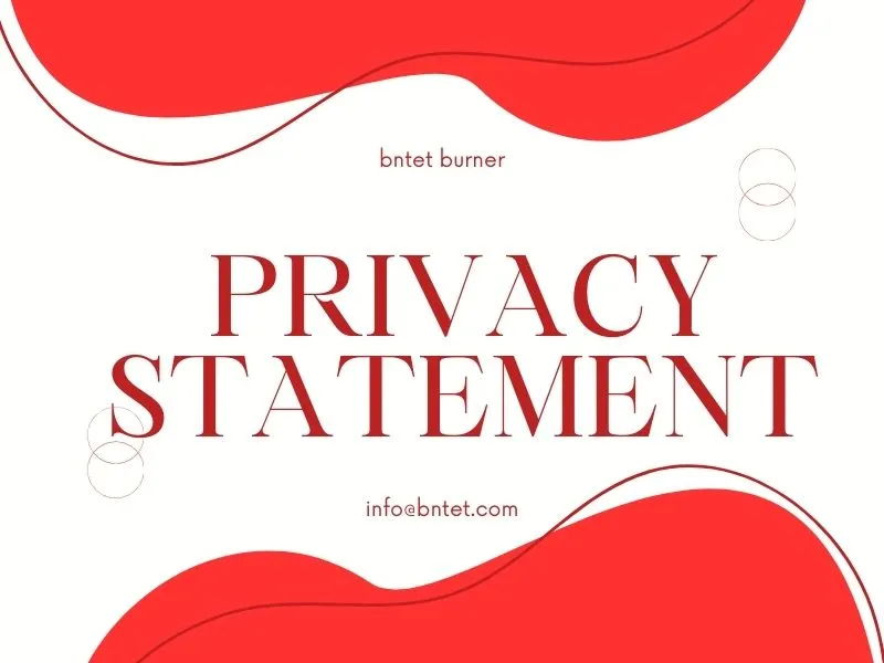 BNTET burner Privacy Statement