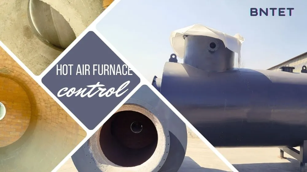 HOT AIR FURNACE HOT AIR FURNACE